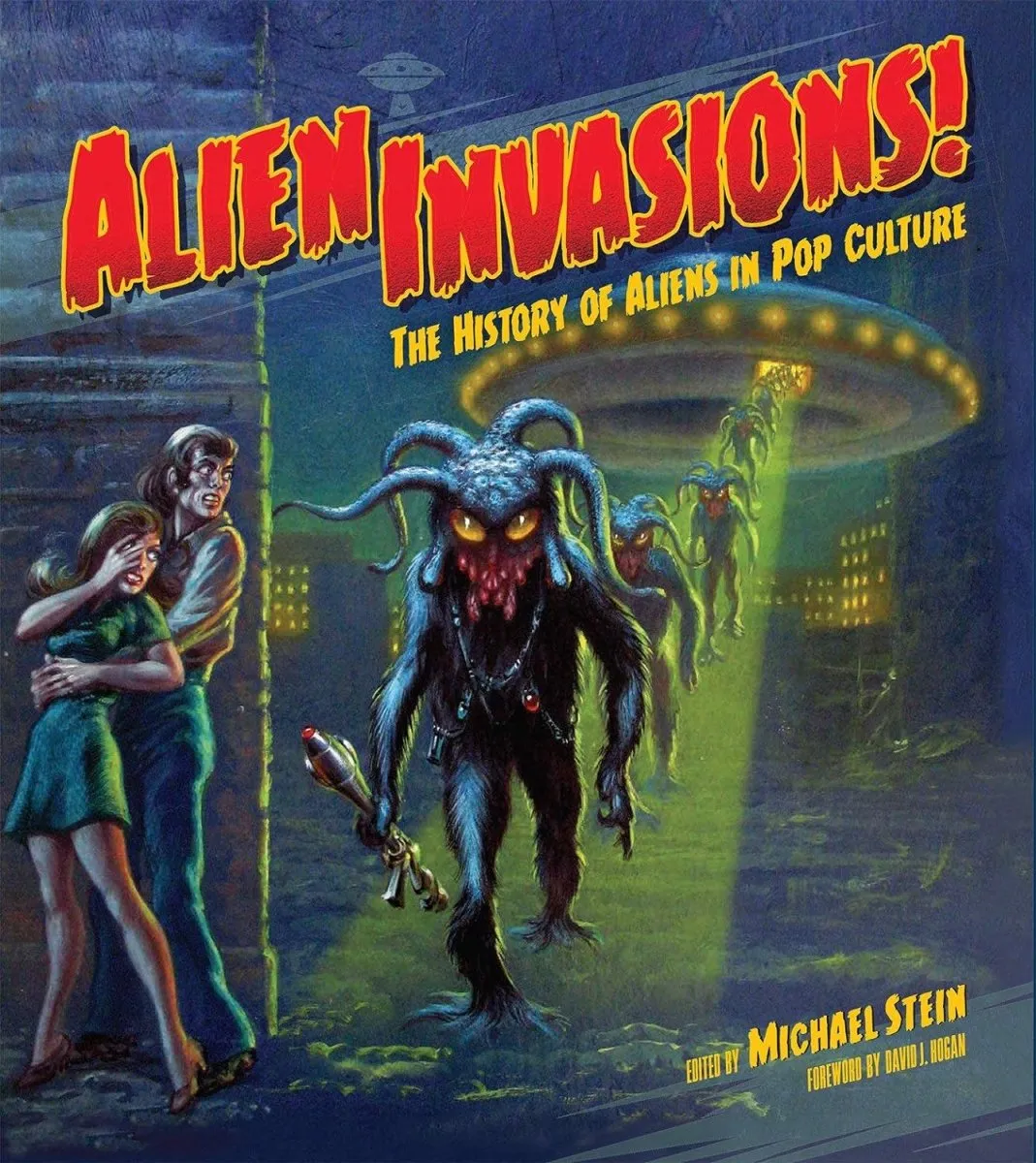 Alien Invasions! The History Of Aliens In Pop Culture